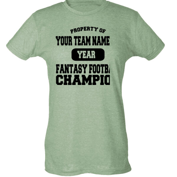 Custom Property of Fantasy Football Champion - Ladies Slim Fit Poly-Rich Tee Thumbnail