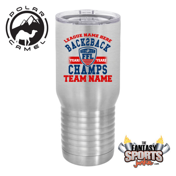 Back to Back Fantasy Football Champ - Polar Camel 20 oz. Tall Stainless Steel Vacuum Insulated Tumbler (FSJ) Thumbnail