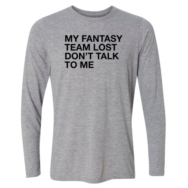 My Fantasy Team Lost Don't Talk To Me - Light Youth Long Sleeve Ultra Performance 100% Performance T Shirt Thumbnail