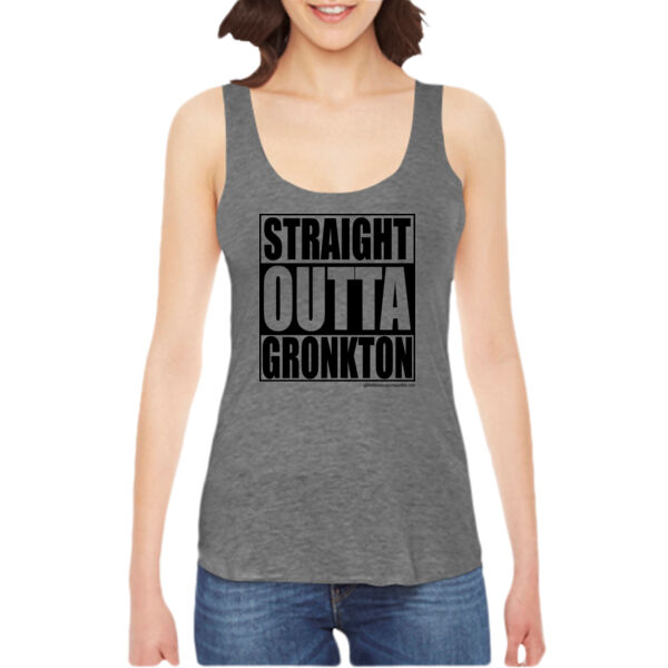 Straight Outta Gronkton - Ladies' American Apparel Triblend Racerback Tank Thumbnail